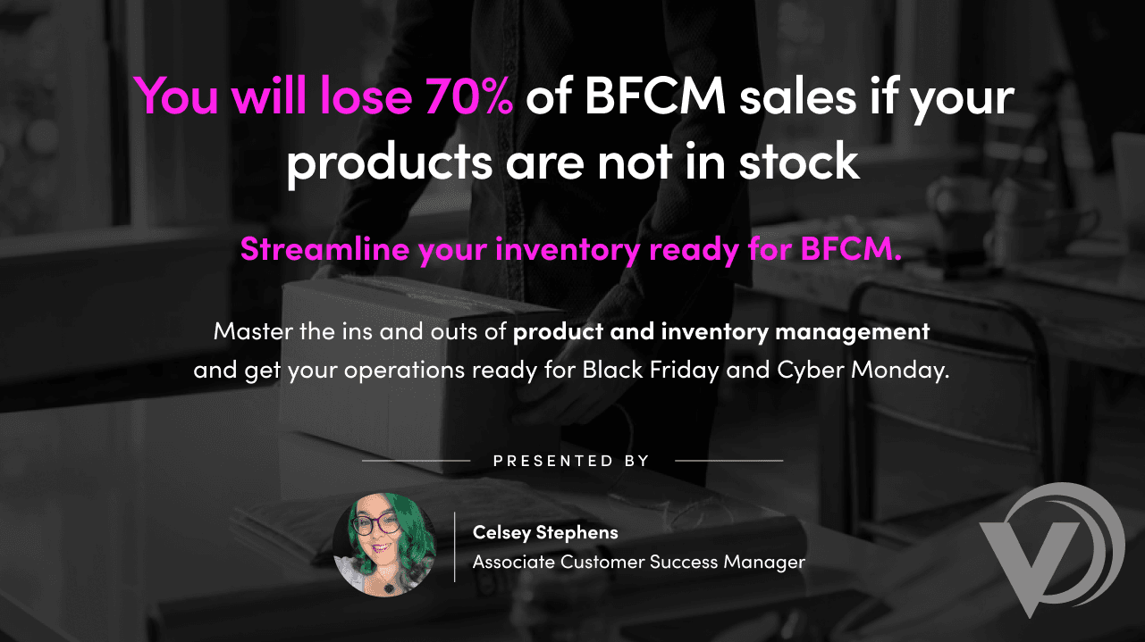 Cover Image for Streamlining your inventory and products for BFCM