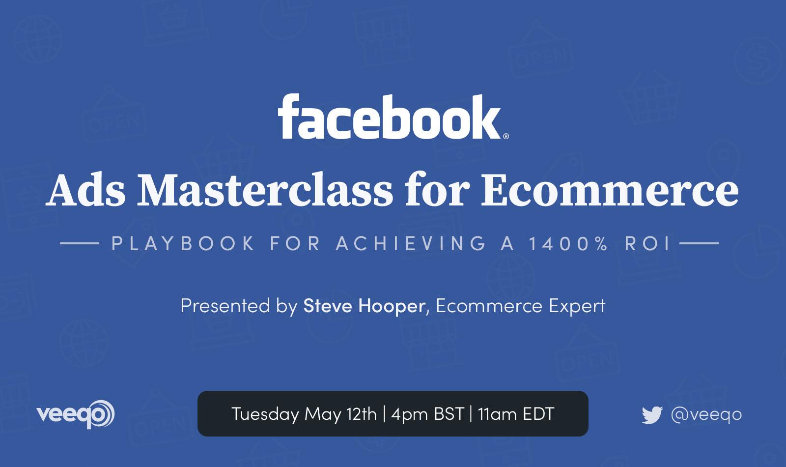 Cover Image for Facebook Ads Masterclass for Ecommerce