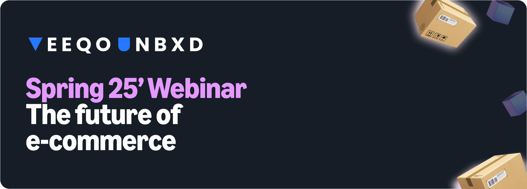 Veeqo Unboxed Spring ’25 Webinar Recap: What's Next for UK Ecommerce?
