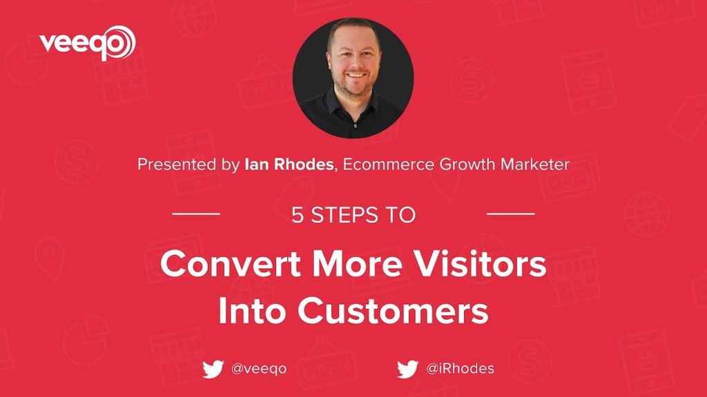 5 Steps To Convert More Visitors Into Customers