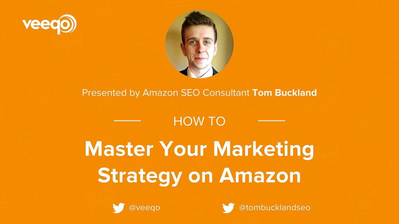 Cover Image for How To Master Your Amazon Marketing Strategy