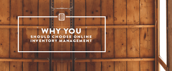 Why You Should Choose Online Inventory Management