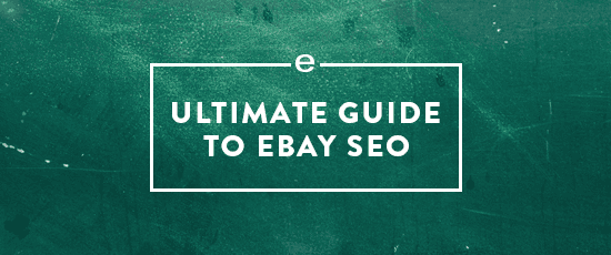 Ultimate Guide to eBay SEO