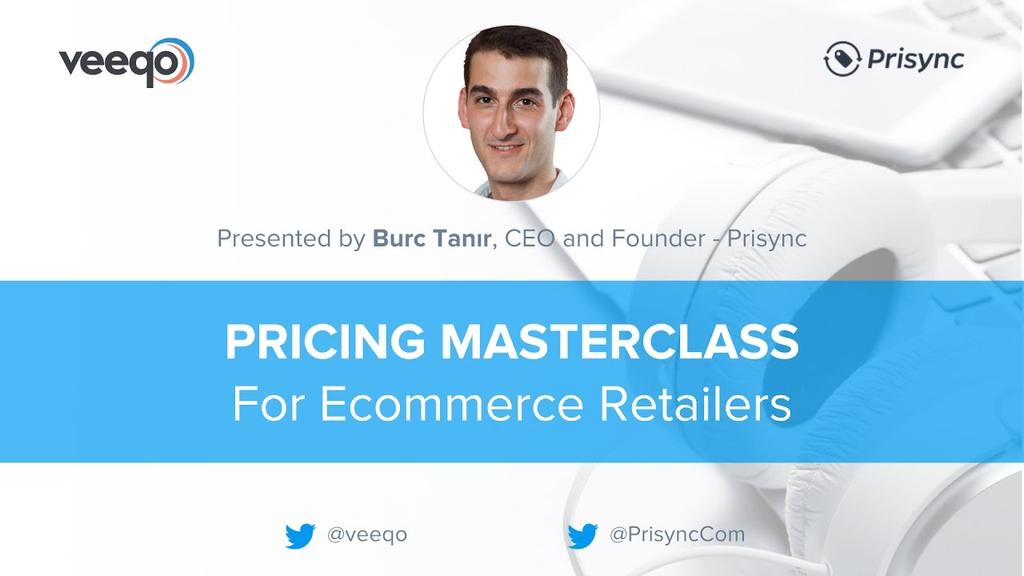 Pricing Masterclass for Ecommerce Retailers