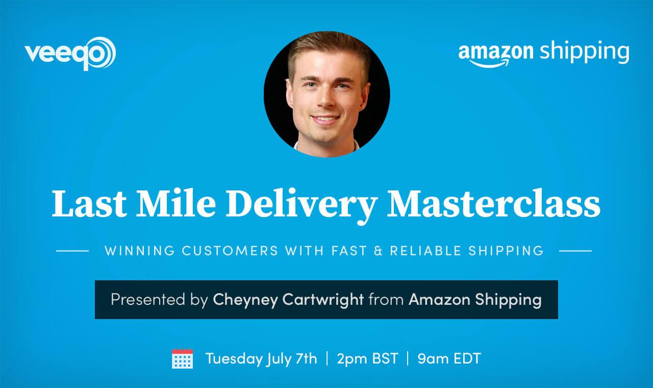 Cover Image for Last Mile Delivery Masterclass